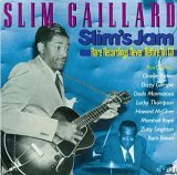 Slim's Jam - Rare Recordings Never Before on Cd