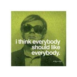 I think everybody should like everybody Art Poster by Andy Warhol - 11" x 14"