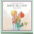 A Children's Book About Being Bullied