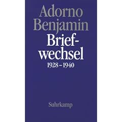 Briefe und Briefwechsel: Band 1: Theodor W. Adorno/Walter Benjamin. Briefwechsel 1928-1940: BD 1