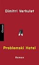 Problemski Hotel. Roman