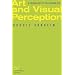 Art and Visual Perception: A Psychology of the Creative Eye
