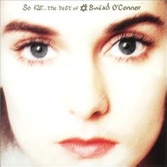 So Far...The Best of Sinéad OConnor by Sinead O'Connor