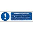 Dishwasher Safety Sign Notice - 100 x 300 mm (Self - Adhesive) - make everyone aware of risks and procedures'