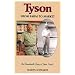 Tyson: From Farm to Market- The Remarkable Story of Tyson Foods (University of Arkansas Press Series in Business History, Vol. 2)