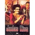 JUDAS KISS