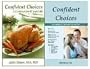 Confident Choices Value Pack (Confident Choices for Interstitial Cystitis)