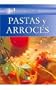 Pastas Y Arroces/ Pasta and Rice (Cocina Facil Y Tradicional / Easy and Traditional Cooking) (Spanish Edition)