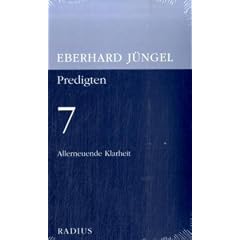 Predigten 7. Allerneuernde Klarheit: PRED5000