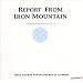 REPORT FROM IRON MOUNTAIN