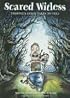 Scared Witless: Thirteen Eerie Tales to Tell