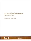 No-fault Automobile Insurance: A Policy Perspective