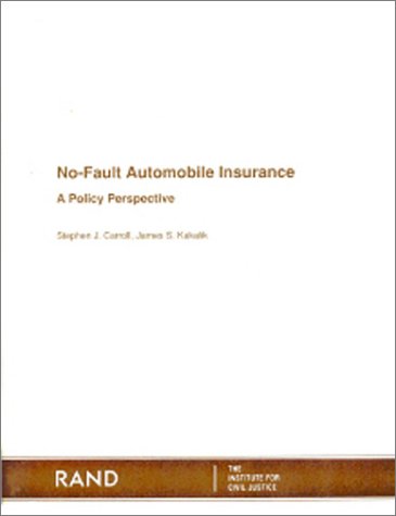 No-Fault Automotive Insurance: A Policy Perspective
