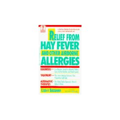 Relief from Hay Fever and Other Airborne Allergies: Dell Medical Library (The Dell medical library)