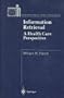 Information Retrieval: A Health Care Perspective
