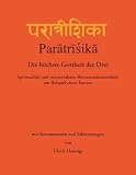 Paratrisika - Die h�chste Gottheit der Drei: Spiritualit�t und transzendente Bewusstseinszust�nde am Beispiel eines Tantras - Ulrich Hennigs