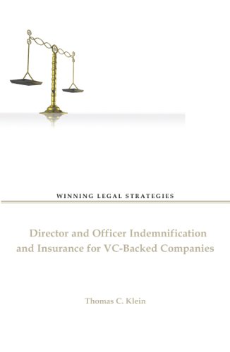 Director and Officer Indemnification and Insurance for VC Backed Companies