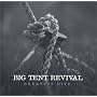 Big Tent Revival - Greatest Hits