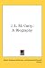J. L. M. Curry: A Biography