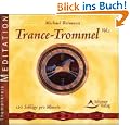 Trance-Trommel, Teil 1: 120 Schl�ge pro Minute