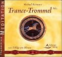 Trance-Trommel, Teil 1: 120 Schl&auml;ge pro Minute