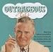 Outrageous Ads: Meet Your Father's Automobile, the Nervous Housewife, the Smoking Doctor and the Bearded Baby