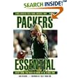 Packers Essential: Everything You Need to Know to Be a Real Fan! (Essential) by  Rob Reischel and Fuzzy Thurston