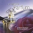 Hei�geliebtes Parfum