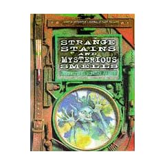 Strange Stains and Mysterious Smells: Based on Quentin Cottington's Journal of Faery Research