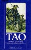 Tao - Lao-tzu: Tao-te-king - Chuang-tzu: Innere Lehren. - Laotse, Tschuangtse, Laozi, Dschuang Dsi, Dschuangdsi, Tschuang Tse