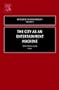 The City as an Entertainment Machine, Volume 9 (Research in Urban Policy)