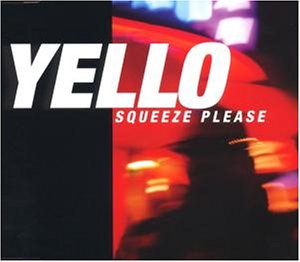 Yello - Squeeze Please Limitiert - Zortam Music