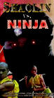 Shaolin Vs. Ninja [VHS]