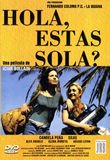 Hola, ¿estas sola? (Hi, are you Alone?)