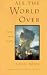 Books : All the World over: Notes from Alaska (Sierra Club Pathstone Editions Series)