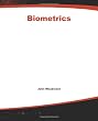 Biometrics: Identity Assurance in the Information Age
