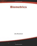 Biometrics: Identity Assurance in the Information Age