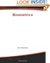 Biometrics: Identity Assurance in the Information Age