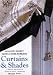 Books : Curtains and Blinds: A Step-bystep Guide to Perfect Window Treatments (Practical Home Decorating)