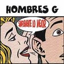 Hombres G - Simplemente Lo Mejor