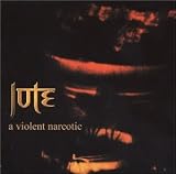 A Violent Narcotic