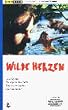 Wilde Herzen [VHS]