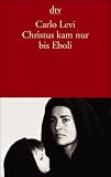 Christus kam nur bis Eboli