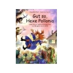 Gut so, Hexe Pollonia