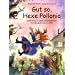Gut so, Hexe Pollonia