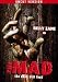 DVD : The Mad (Uncut Version)