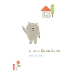 La vie de Kuma Kuma