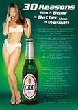 30 Reasons Why Beer is Better Than A Wom -- Print