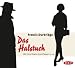 Das Halstuch: H�rspiel, 3 Audi