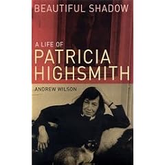 Beautiful Shadow: A Life of Patricia Highsmith